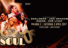 Ladies of Soul kondigen tweede show aan in Ziggo Dome met nieuwe gastartiesten