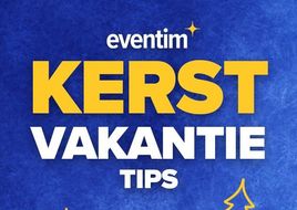 De leukste uitjes tijdens de kerstvakantietips!