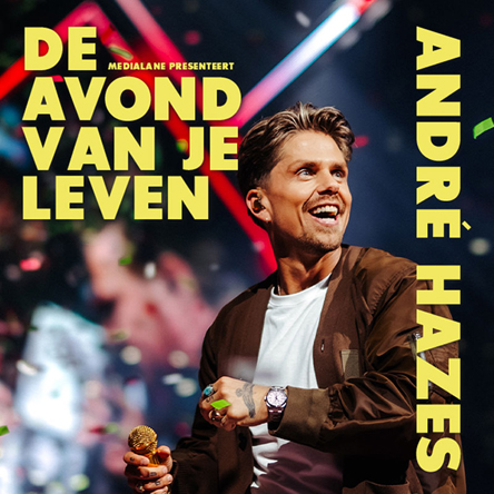 André Hazes - De Avond Van Je Leven