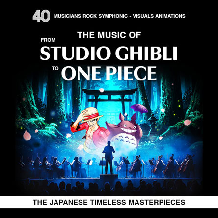The Music of: From Studio Ghibli to One Piece
