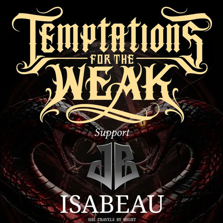 Temptations for the Weak