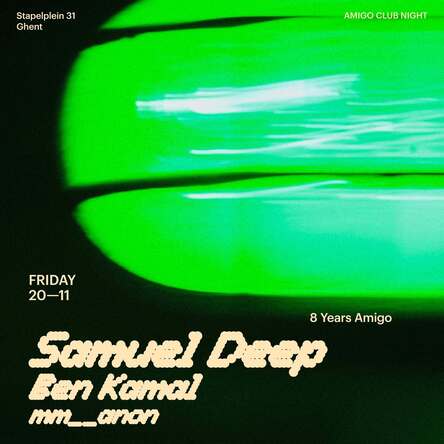 8Y Amigo w/ Samuel Deep