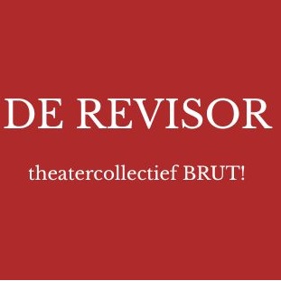 De Revisor - Theatercollectief BRUT!