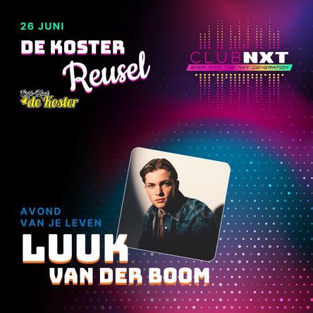 CLUB NXT - LUUK VAN DER BOOM!