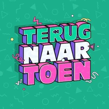TERUG NAAR TOEN