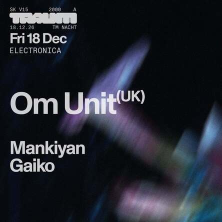 Om Unit, Mankiyan, Gaiko