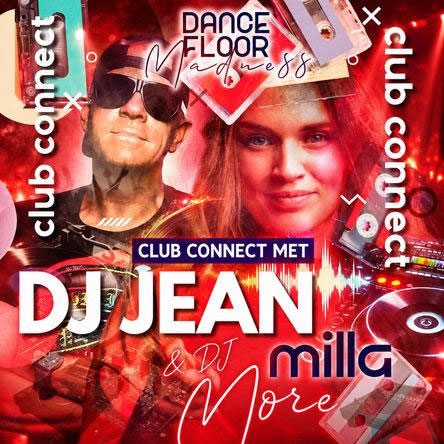 Club Connect met DJ Jean & Milla More
