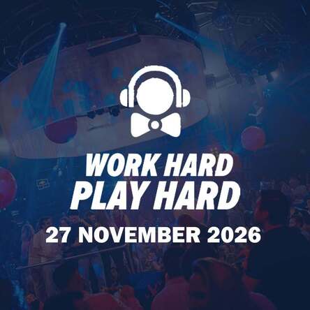 Work Hard | Play Hard - editie 27 november 2026