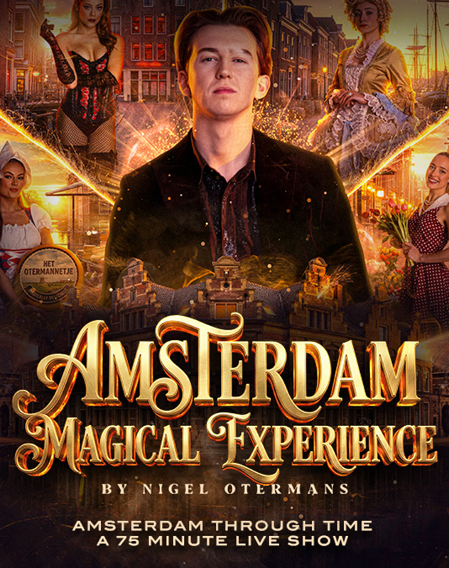 Amsterdam Magical Experience