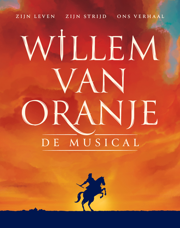 Willem van Oranje - De Musical